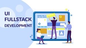 UI Fullstack Development